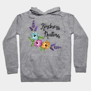 Kindness Matters Hoodie